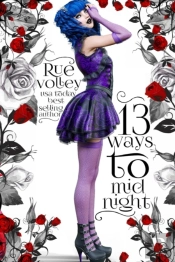 13 Ways To Midnight (The Midnight Saga, Book #1)