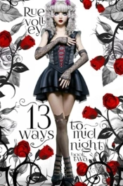 13 Ways To Midnight (The Midnight Saga Book #2)