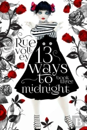 13 Ways To Midnight (The Midnight Saga Book #3)