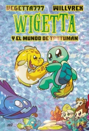 13. Wigetta Y El Mundo De Trotuman