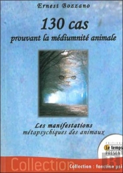 130 Cas Prouvant La Mediumnite Animale