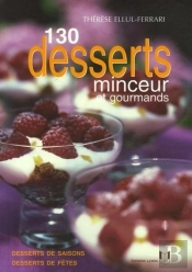 130 Desserts Minceur Et Gourmands