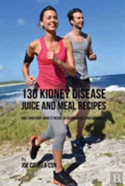 Bertrand.pt - 130 Kidney Disease Juice And Meal Recipes