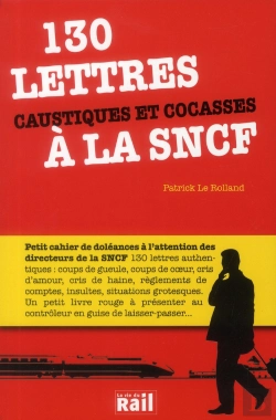 Bertrand.pt - 130 Lettres Caustiques Et Cocasses À La Sncf