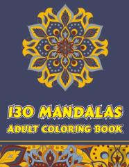 130 Mandalas Adult Coloring Book