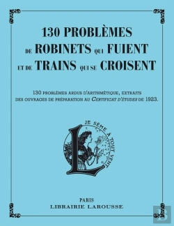 Bertrand.pt - 130 Problèmes De Robinets Qui Fuient Et De Trains Qui Se Croisent