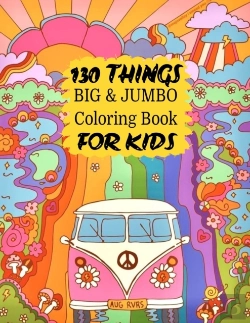 Bertrand.pt - 130 Things Big & Jumbo Coloring Book For Kids