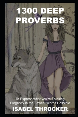 Bertrand.pt - 1300 Deep Proverbs To Express What You'Re Thinking Elegantly In The Fewest Words Possible