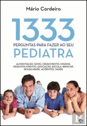 1333 Perguntas para Fazer ao Seu Pediatra