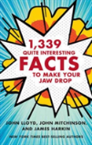 1,339 Quite Interesting Facts To Make Your Jaw Drop