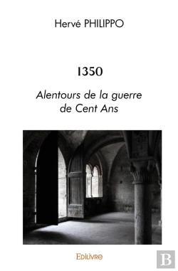 Bertrand.pt - 1350 : Alentours De La Guerre De Cent Ans