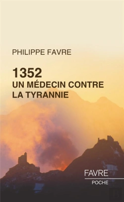 Bertrand.pt - 1352, Un Médecin Contre La Tyrannie