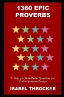1360 Epic Proverbs To Help You Write Better Speeches And Craft Impressive Essays