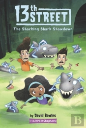 13th Street #4: The Shocking Shark Showdown