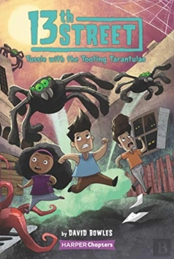 Bertrand.pt - 13th Street #5: Tussle With The Tooting Tarantulas