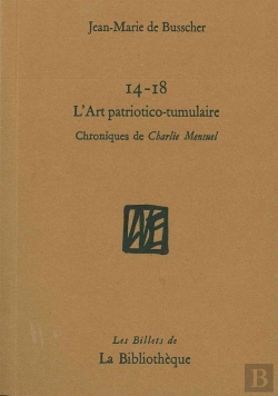Bertrand.pt - 14-18 Et L'Art Patriotico-Tumulaire