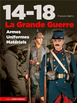 Bertrand.pt - 14-18, La Grande Guerre, Armes, Uniformes, Matériels