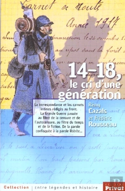 Bertrand.pt - 14-18 ; Le Cri D'Une Generation