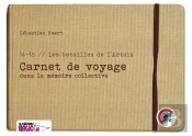 14-18 ; Les Batailles De L'Artois ; Carnet De Voyage Dans La Mémoire Collective