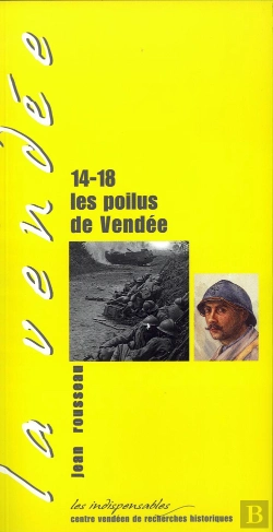 Bertrand.pt - 14-18 ; Les Poilus De Vendée