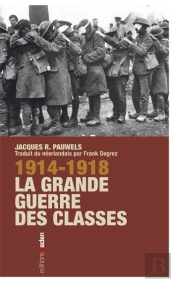 14-18:La Grande Lutte Des Classes