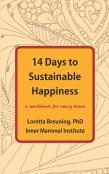 14 Days To Sustainable Happiness