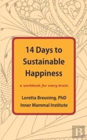 14 Days To Sustainable Happiness