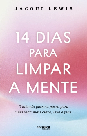 14 Dias para Limpar a Mente