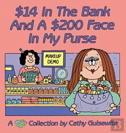 Bertrand.pt - 14 (Dollars) In The Bank And A 200 (Dollar) Face In My Purse