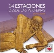 14 Estaciones Desde Las Periferias