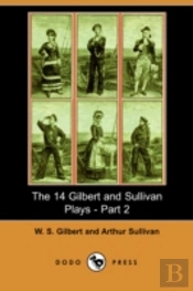 14 Gilbert And Sullivan Plays - Part 2 (Dodo Press)