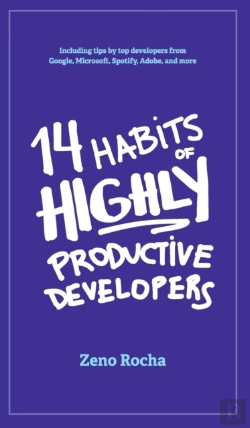 Bertrand.pt - 14 Habits Of Highly Productive Developers