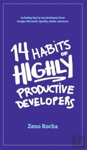 14 Habits Of Highly Productive Developers