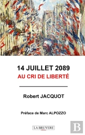 14 Juillet 2089 : Au Cri De Liberté