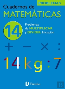 Bertrand.pt - 14 Problemas De Multiplicar Y Dividir. Iniciación