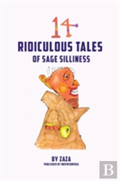 14 Ridiculous Tales Of Sage Silliness