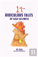 14 Ridiculous Tales Of Sage Silliness