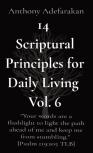 14 Scriptural Principles For Daily Living Vol. 6