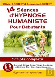 14 Séances D'Hypnose Humaniste Pour Débutants