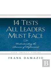 14 Tests All Leaders Must Face