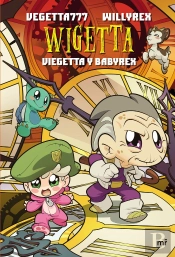 14. Wigetta. Viegetta Y Babyrex