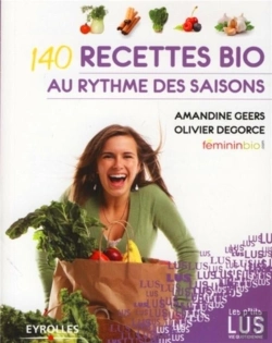 Bertrand.pt - 140 Recettes Bio Au Rythme Des Saisons