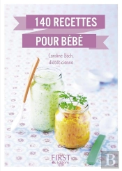 140 Recettes Pour Bébé