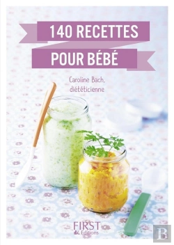 Bertrand.pt - 140 Recettes Pour Bébé