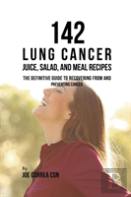 142 Lung Cancer Juice, Salad, And Meal Recipes