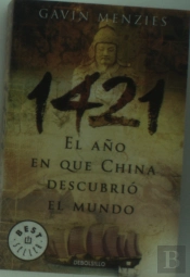 1421: El Año En Que China Descubrió El Mundo