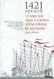1421 - O Ano em Que a China Descobriu o Mundo