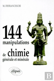 144 Manipulations De Chimie Générale Et Minerale