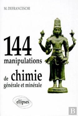 Bertrand.pt - 144 Manipulations De Chimie Générale Et Minerale