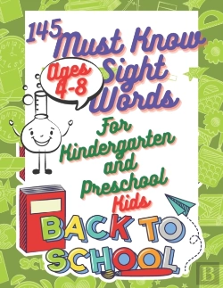 Bertrand.pt - 145 Must Know Sight Words For Kindergarten And Preschool Kids Ages Ages 4-8